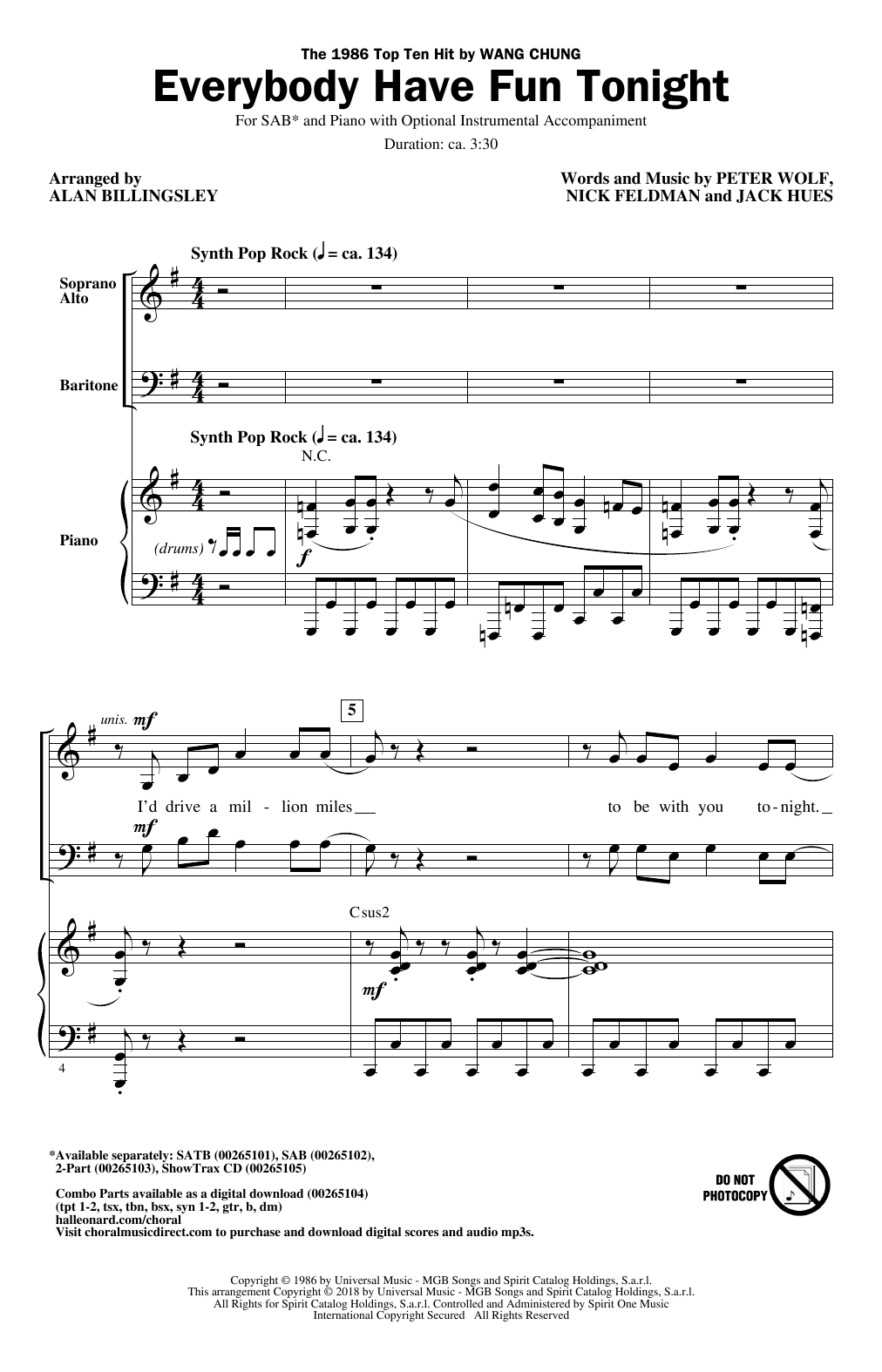 Learn to play Wang Chung Everybody Have Fun Tonight (arr. Alan Billingsley) sheet music for SAB Choir in minutes. Price: 3.9900$ Wang Chung Everybody Have Fun Tonight (arr. Alan Billingsley) sheet music notes and chords arranged for SAB Choir