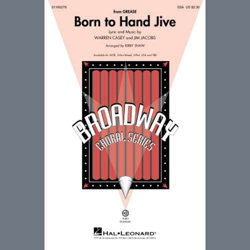 Warren Casey & Jim Jacobs Born To Hand Jive (from Grease) (arr. Kirby Shaw) Profile Image