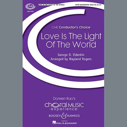 Wayland Rogers Love Is The Light Of The World Profile Image