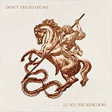 Download or print We The Kingdom Don't Tread On Me Sheet Music Printable PDF 6-page score for Christian / arranged Piano, Vocal & Guitar Chords (Right-Hand Melody) SKU: 448550