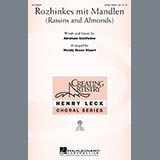 Download or print Wendy Bross Stuart Rozhinkes Mit Mandlen (Raisins And Almonds) Sheet Music Printable PDF 10-page score for Concert / arranged 3-Part Treble Choir SKU: 269908