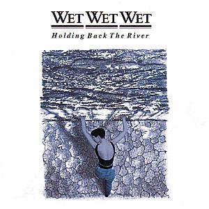 Wet Wet Wet Hold Back The River Profile Image