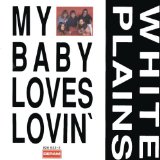 Download or print White Plains My Baby Loves Lovin' Sheet Music Printable PDF 4-page score for Pop / arranged Piano, Vocal & Guitar Chords SKU: 113679