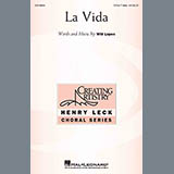 Download or print Will Lopes La Vida Sheet Music Printable PDF 17-page score for Concert / arranged 3-Part Treble Choir SKU: 426204