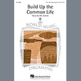 Download or print Will Schmid Build Up The Common Life Sheet Music Printable PDF 11-page score for Concert / arranged 4-Part Choir SKU: 98091