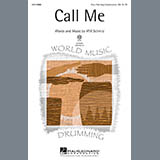 Download or print Will Schmid Call Me Sheet Music Printable PDF 11-page score for Concert / arranged 4-Part Choir SKU: 98092