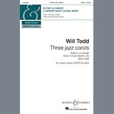 Download or print Will Todd Three Jazz Carols Sheet Music Printable PDF 27-page score for Jazz / arranged SATB Choir SKU: 451825