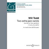Download or print Will Todd Two Extra Jazz Carols Sheet Music Printable PDF 23-page score for Jazz / arranged SATB Choir SKU: 451837