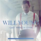 Download or print Will Young I Just Want A Lover Sheet Music Printable PDF 7-page score for Pop / arranged Piano, Vocal & Guitar Chords SKU: 114475