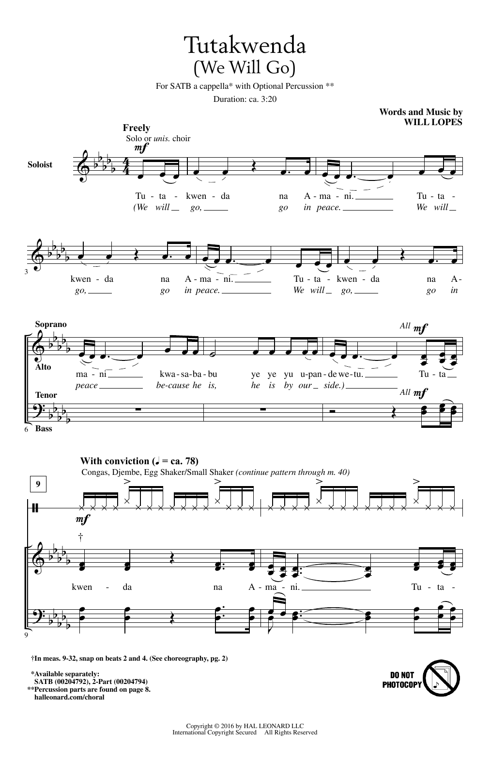 Learn to play Will Lopes Tutakwenda (We Will Go) sheet music for SATB Choir in minutes. Will Lopes Tutakwenda (We Will Go) sheet music notes and chords. Download Printable PDF.