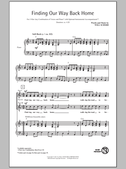 Learn to play Will Schmid Finding Our Way Back Home sheet music for 3-Part Mixed Choir in minutes. Price: 3.9900$ Will Schmid Finding Our Way Back Home sheet music notes and chords arranged for 3-Part Mixed Choir