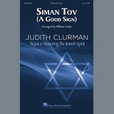 Download or print William Cutter Siman Tov (A Good Sign) Sheet Music Printable PDF 15-page score for Festival / arranged SATB Choir SKU: 500973