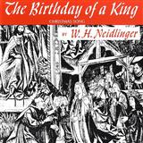 Download or print William H. Neidlinger The Birthday Of A King (Neidlinger) Sheet Music Printable PDF 2-page score for Religious / arranged Piano, Vocal & Guitar Chords (Right-Hand Melody) SKU: 58622
