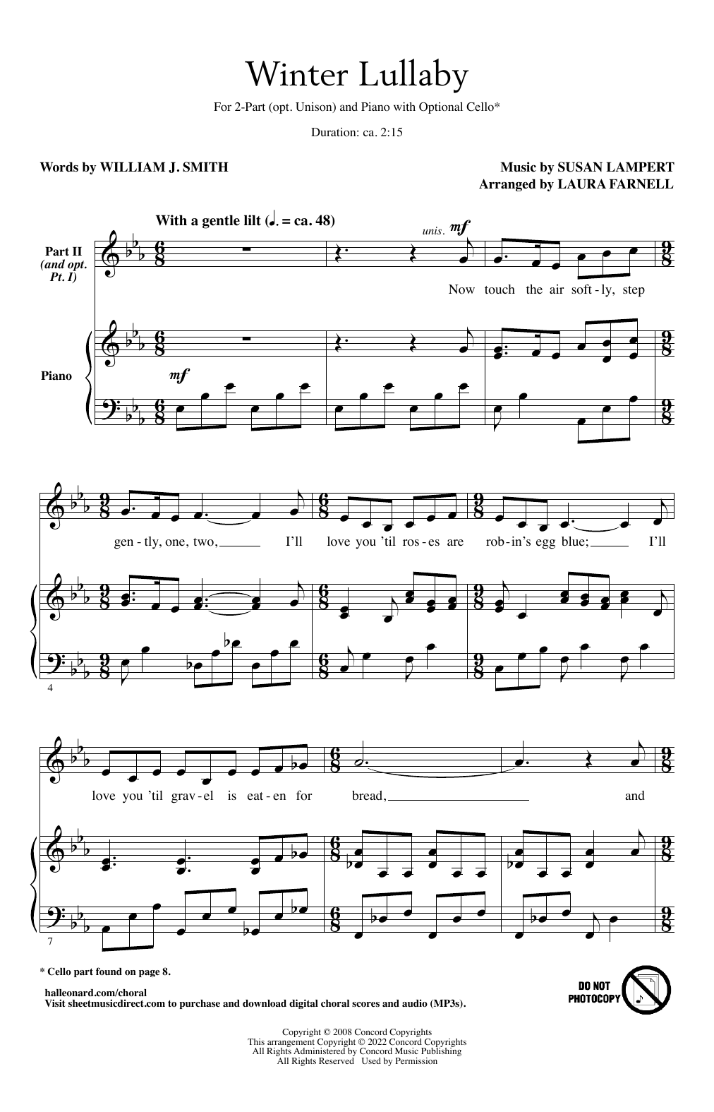 Learn to play William J. Smith and Susan Lampert Winter Lullaby (arr. Laura Farnell) sheet music for 2-Part Choir in minutes. Price: 3.9900$ William J. Smith and Susan Lampert Winter Lullaby (arr. Laura Farnell) sheet music notes and chords arranged for 2-Part Choir