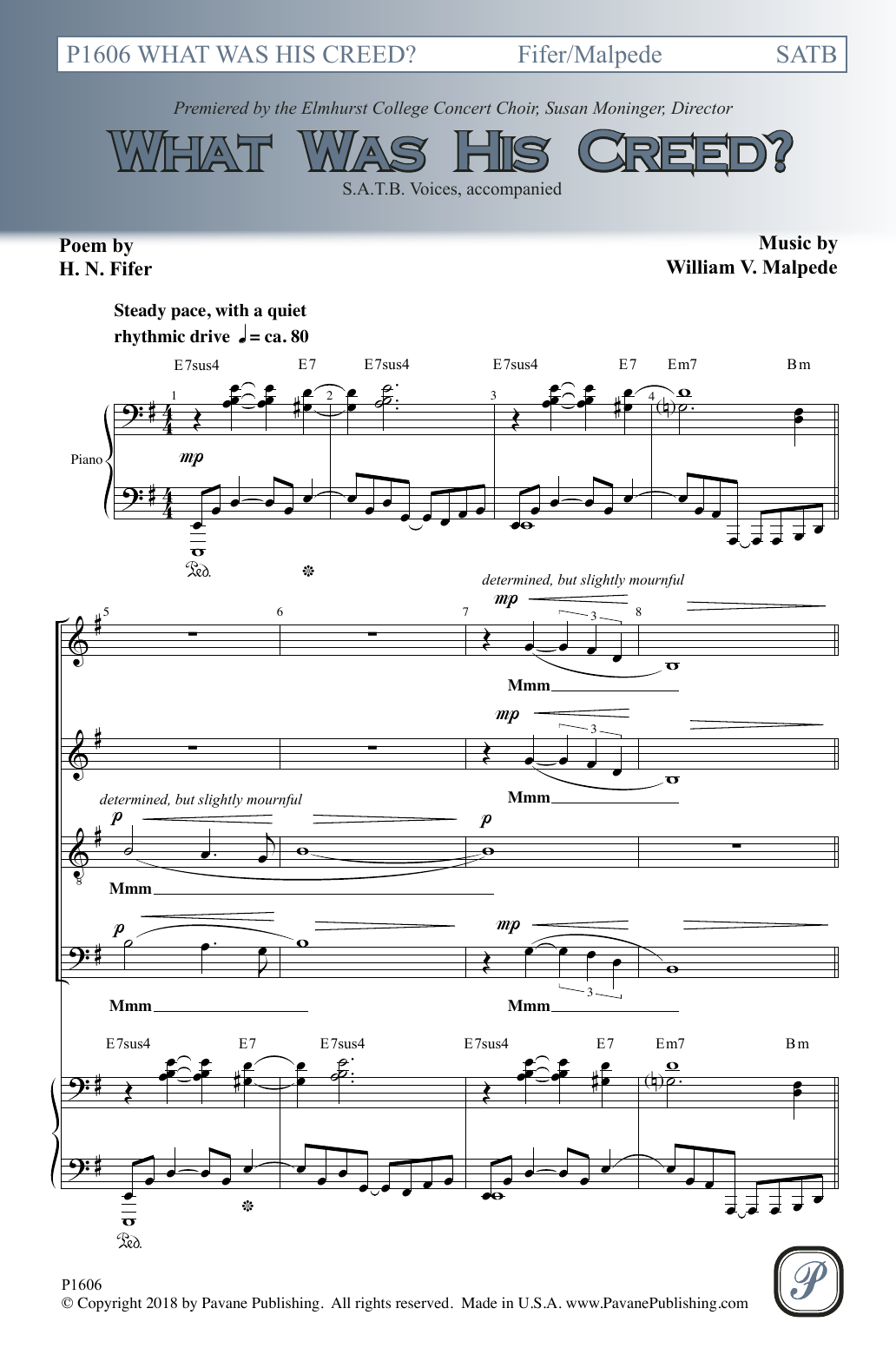 Learn to play William Malpede What Was His Creed sheet music for SATB Choir in minutes. Price: 3.9900$ William Malpede What Was His Creed sheet music notes and chords arranged for SATB Choir