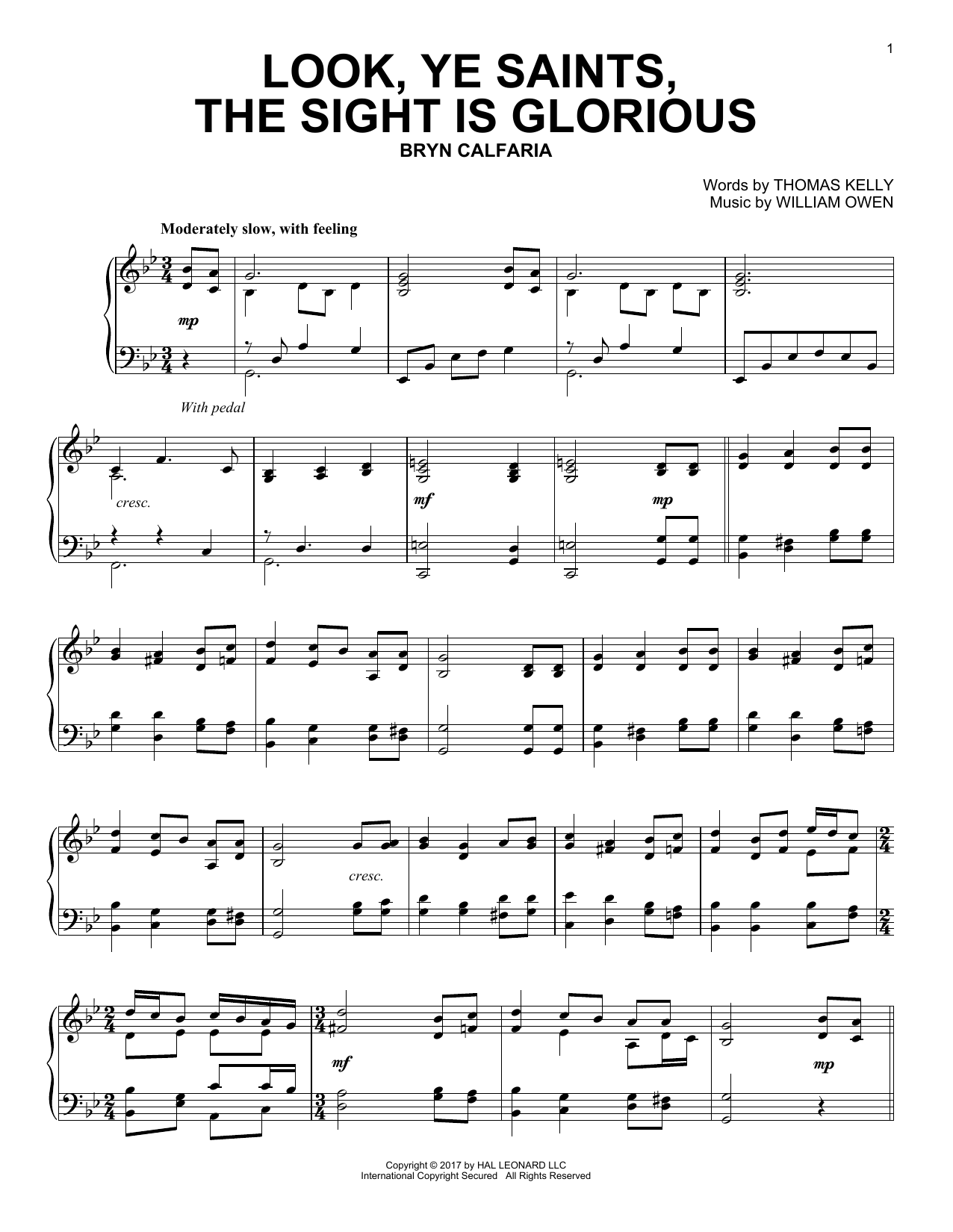 Learn to play William Owen Look, Ye Saints, The Sight Is Glorious sheet music for Piano Solo in minutes. Price: 6.9900$ William Owen Look, Ye Saints, The Sight Is Glorious sheet music notes and chords arranged for Piano Solo