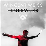 Download or print Wincent Weiss Feuerwerk Sheet Music Printable PDF 8-page score for Pop / arranged Piano, Vocal & Guitar Chords SKU: 124388
