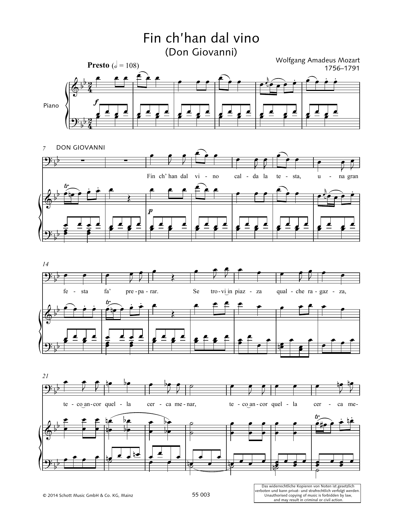 Learn to play Wolfgang Amadeus Mozart Fin ch'han dal vino sheet music for Piano & Vocal in minutes. Price: 6.9900$ Wolfgang Amadeus Mozart Fin ch'han dal vino sheet music notes and chords arranged for Piano & Vocal