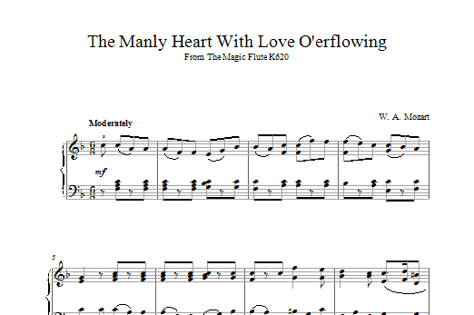 Wolfgang Amadeus Mozart The Manly Heart With Love O'erflowing (from The Magic Flute, K620) sheet music notes and chords. Download Printable PDF.