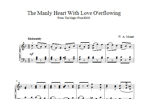 Learn to play Wolfgang Amadeus Mozart The Manly Heart With Love O'erflowing (from The Magic Flute, K620) sheet music for Piano Solo in minutes. Wolfgang Amadeus Mozart The Manly Heart With Love O'erflowing (from The Magic Flute, K620) sheet music notes and chords. Download Printable PDF.