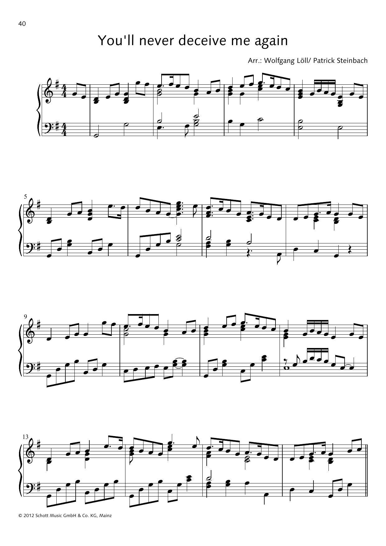 Learn to play Wolfgang Löll You'll never deceive me again sheet music for Piano Solo in minutes. Price: 6.9900$ Wolfgang Löll You'll never deceive me again sheet music notes and chords arranged for Piano Solo