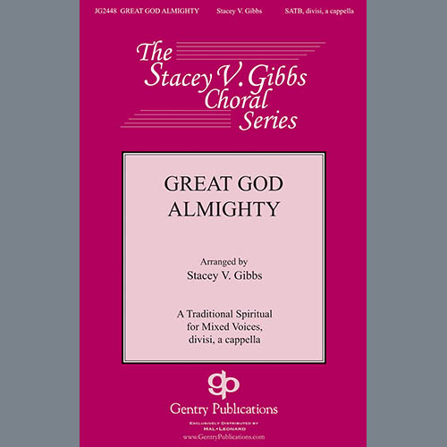 Work Song Great God Almighty (arr. Stacey V. Gibbs) Profile Image