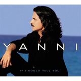 Download or print Yanni If I Could Tell You Sheet Music Printable PDF 6-page score for New Age / arranged Piano Solo SKU: 403171