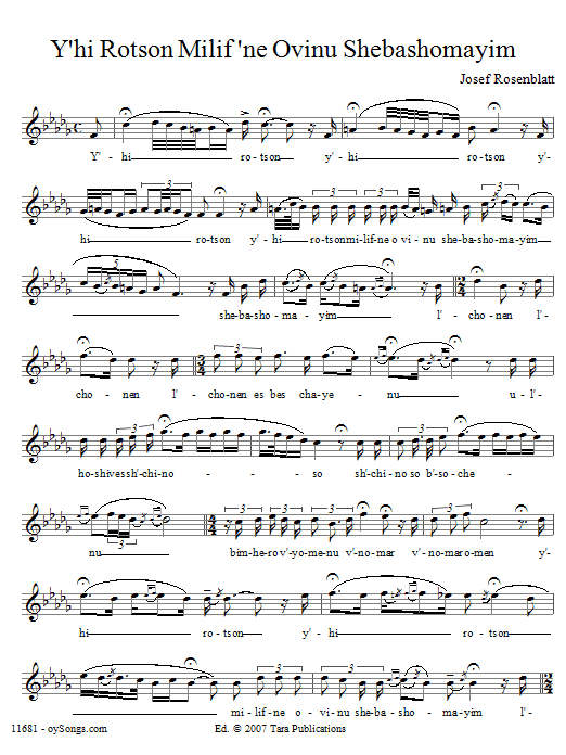 Learn to play Yossele Rosenblatt Y'hi Ratson Milif'ne Ovinu Shebashomayim sheet music for Lead Sheet / Fake Book in minutes. Price: 5.9900$ Yossele Rosenblatt Y'hi Ratson Milif'ne Ovinu Shebashomayim sheet music notes and chords arranged for Lead Sheet / Fake Book