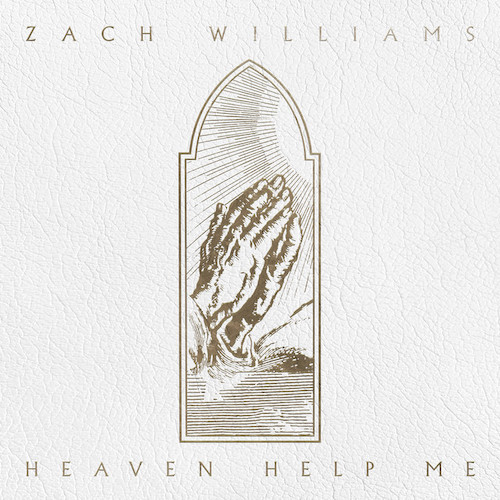 Zach Williams Heaven Help Me Profile Image