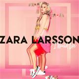 Download or print Zara Larsson I Would Like Sheet Music Printable PDF 9-page score for Pop / arranged Piano, Vocal & Guitar Chords SKU: 124034