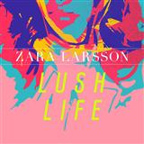Download or print Zara Larsson Lush Life Sheet Music Printable PDF 6-page score for Pop / arranged Easy Piano SKU: 123825