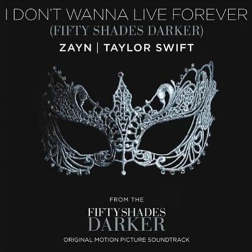 Zayn and Taylor Swift I Don't Wanna Live Forever Profile Image