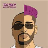 Download or print Zayn Too Much (featuring Timbaland) Sheet Music Printable PDF 6-page score for Pop / arranged Piano, Vocal & Guitar Chords (Right-Hand Melody) SKU: 125962
