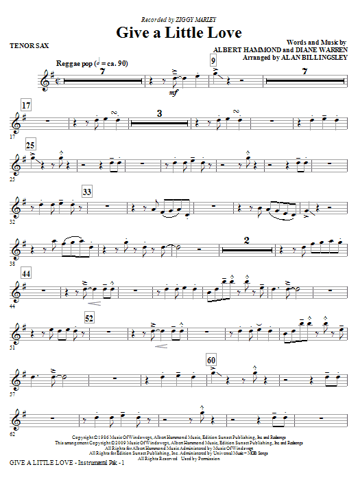 Learn to play Ziggy Marley Give A Little Love (arr. Alan Billingsley) - Tenor Sax sheet music for Choir Instrumental Pak in minutes. Price: 8.9900$ Ziggy Marley Give A Little Love (arr. Alan Billingsley) - Tenor Sax sheet music notes and chords arranged for Choir Instrumental Pak