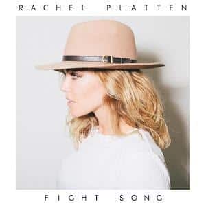 Rachel Platten Fight Song